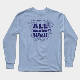 All Will Be Well Long Sleeve T-Shirt